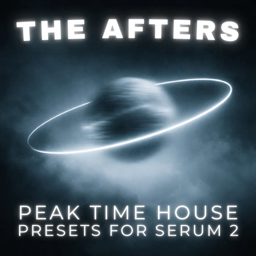 The Afters - Peak Time House Presets for Serum 2